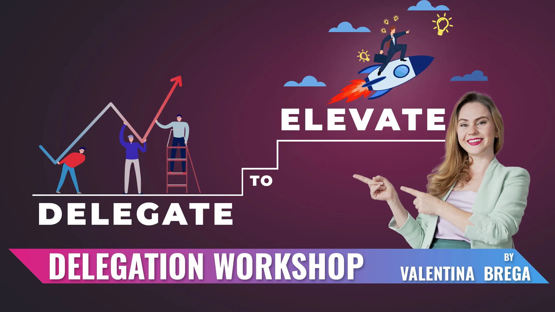 Delegation Workshop