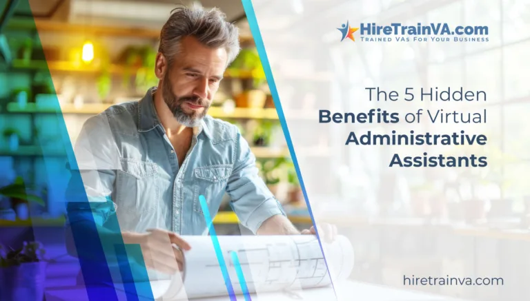 The 5 Hidden Benefits of Virtual Administrative Assistant