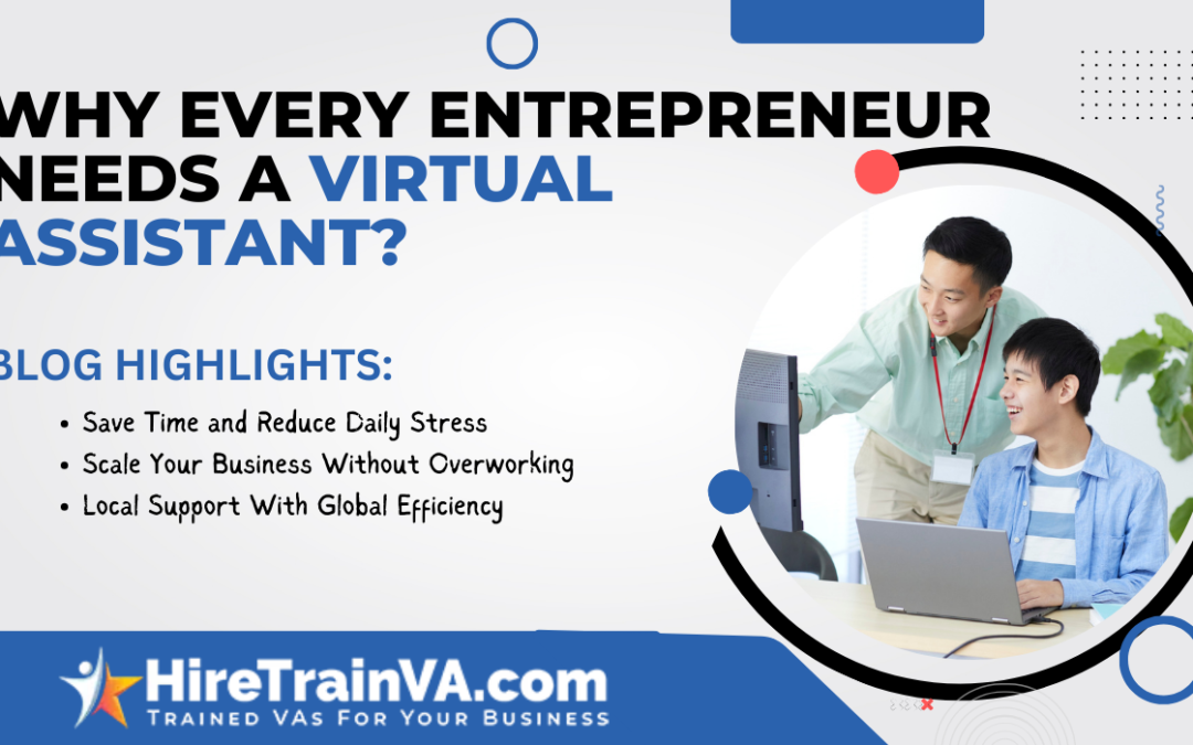 Why Every Entrepreneur Needs a Virtual Assistant?