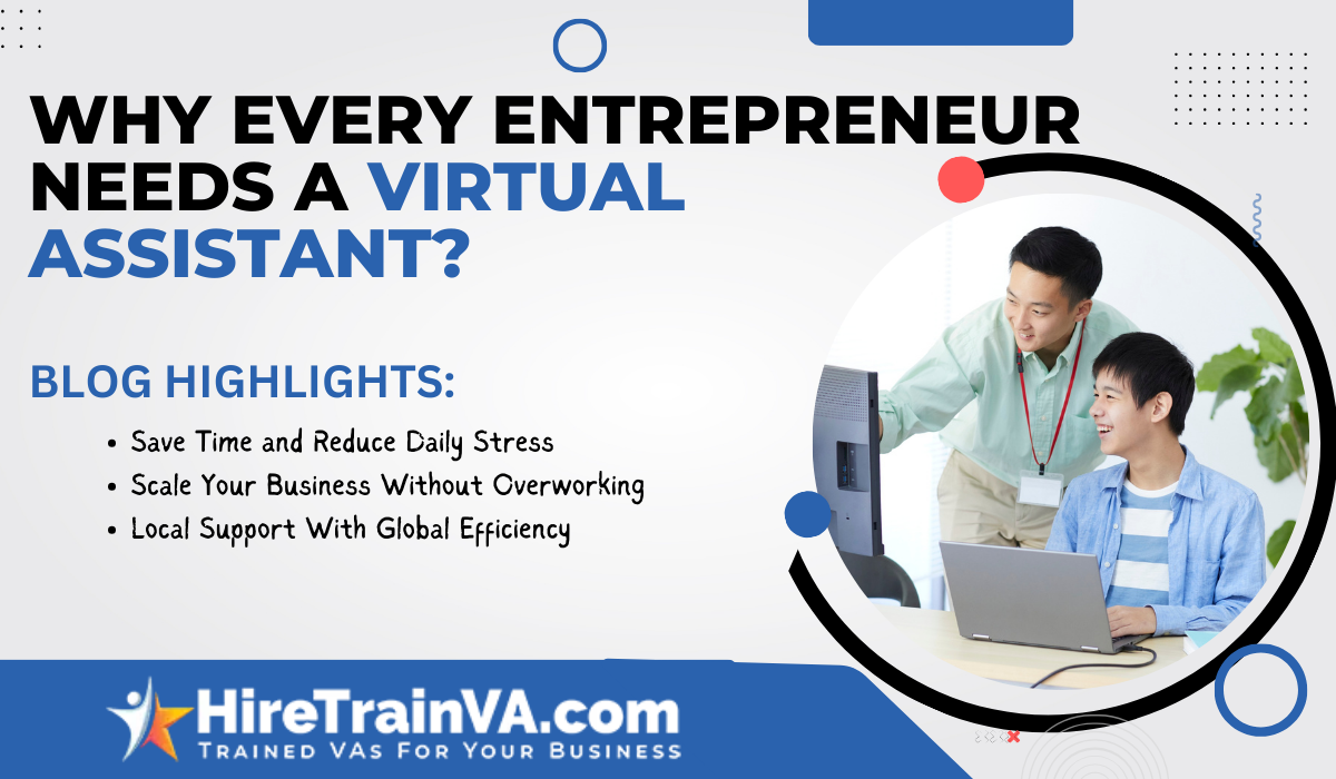Why Every Entrepreneur Needs a Virtual Assistant?